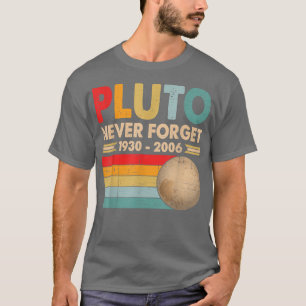 T-shirt Vintage N'Oubliez Jamais Pluto Funny Space Science