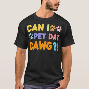 T-shirt Vintage Puis-Je Animer Dat Dawg Co