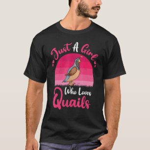 T-shirt Vintage Quail Bird Juste Une Fille Qui Aime Les Qu