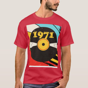 T-shirt Vintage Retro 1971 Birthday Shirt Vinyl Music