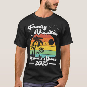 T-shirt Vintage Retro Famille Vacation 2023 Hawaii Vibes B