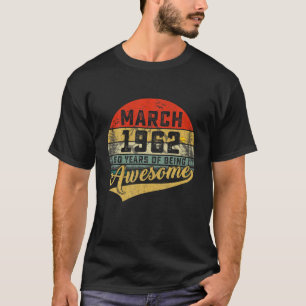 T-shirt Vintage Rétro Mars 1962 60E Cadeau Anniversaire 60
