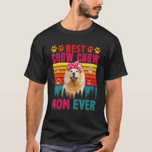 T-shirt Vintage Retro Meilleur Chow Chow Chow Maman Jamais