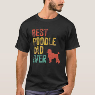 T-shirt Vintage Retro Meilleur Poodle Papa Jamais Papa Amo