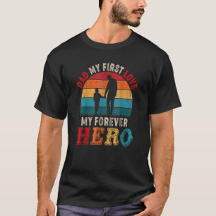 T-shirt Vintage Retro Papa Mon 1er Amour Mon Forever Hero