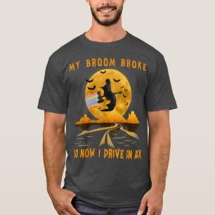 T-shirt Vintage Sorcière Halloween Mon Broom A Cassé Alors