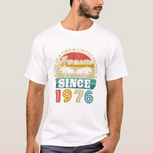 T-shirt Vintage stupéfiant depuis 1976 Limited Edition 47t