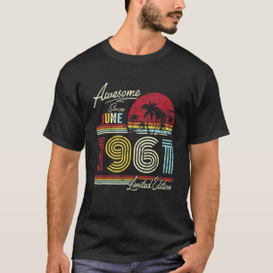 T-shirt Vintage stupéfiant depuis juin 1961 61e anniversai