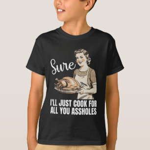 T-shirt Vintage Sûr que je vais juste cuisiner pour tous l