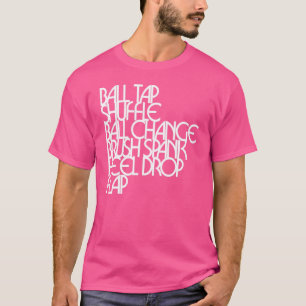T-shirt Vintage Tap Dancing Steps Dancer Tap Dance Enseign