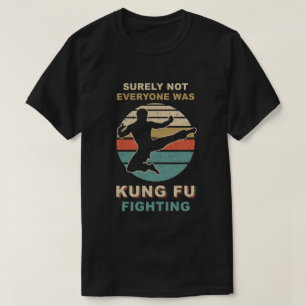 T-shirt Vintage Tout Le Monde N'Était Sûrement Pas Kung