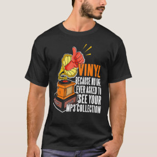 T-shirt Vinyl Parce Que Personne Ne Demande À Voir Votre C