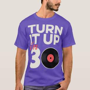 T-shirt Vinyl Record Player 30th Birthday Vinyl