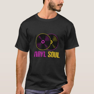 T-shirt Vinyl Soul Musician Old School Music DJ Turntables