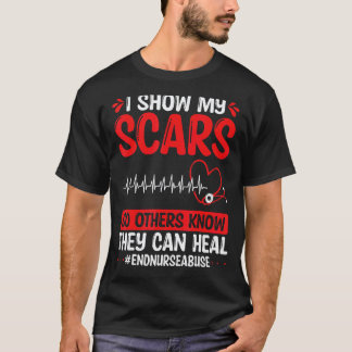 T-shirt Violence infirmière je montre mes cicatrices guéri
