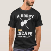 T-shirt Violon Ce N'Est Pas Juste Un Hobby C'Est Mon Fuir  (Devant)