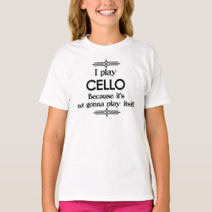 T-shirt Violoncelle - Play Itself Funny Deco