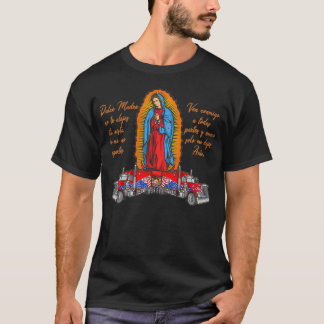 T-shirt Virgen de Guadalupe protéique a los camioneros 