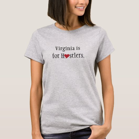 T-shirt Virginia est pour Hustlers - tourbillon plus petit (Devant)