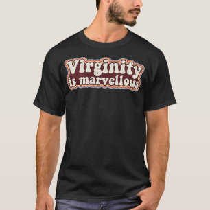T-shirt Virginity est la vierge Retro Design Virginity