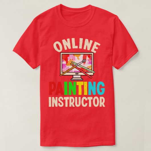 T-shirt Virtual Learning Online Painting Instructor (Design devant)