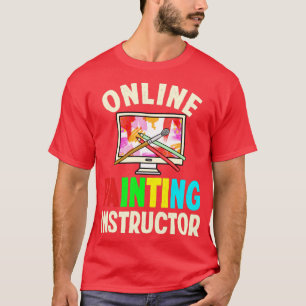 T-shirt Virtual Learning Online Painting Instructor
