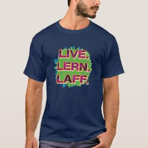 T-shirt Vis. Écoutez. Laff. Gfx-01