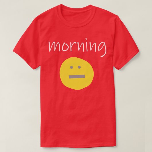 T-shirt Visage matinal drôle (Design devant)