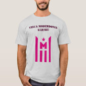 T-shirt Visca Moderdonia lliure ! (Devant)