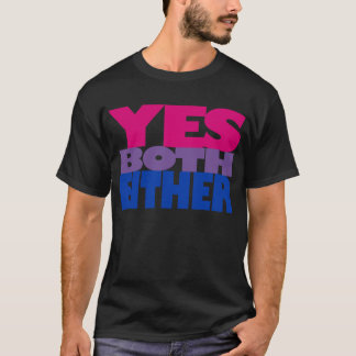T-shirt Visibilité de Bi : Oui, tous les deux, ou bien
