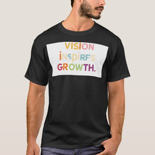 T-shirt "Vision inspire la croissance" (Devant)