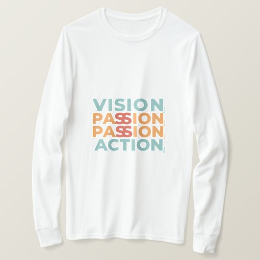 T-shirt Vision, Passion, Action (Design devant)