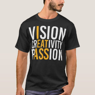 T-shirt Vision Passion créative