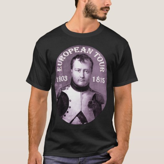T-shirt Visite européenne de ~ de Napoleon Bonaparte (Devant)
