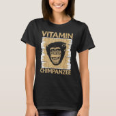 T-shirt Vitamine Chimpanzé Chimp Singe Ape Chimpanzé (Devant)