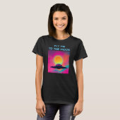 T-shirt Vite-Moi Sur La Lune (Devant entier)
