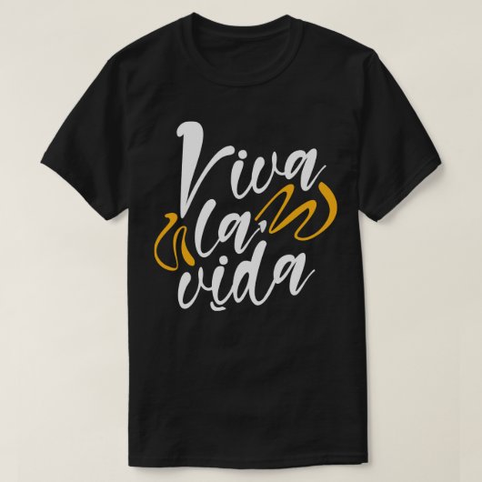 T-shirt Viva la vida (Design devant)