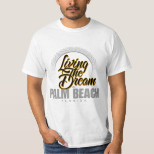 T-shirt Vivant le rêve dans le Palm Beach
