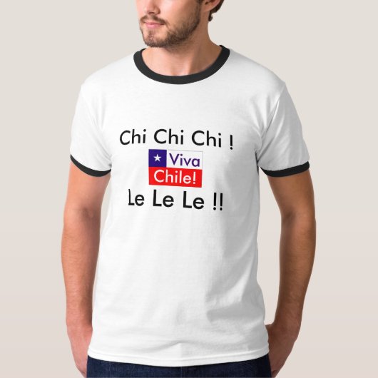 T-shirt Vivats Chili ! Chi de Chi de Chi ! Le Le Le ! (Devant)