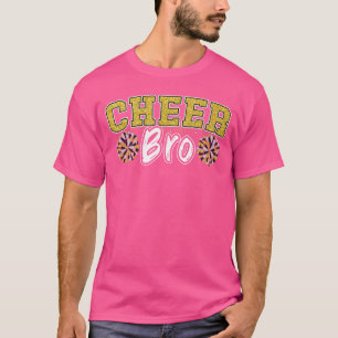 T-shirt Vive frère, ma pom-pom girl préférée m'appelle frè