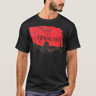 T-shirt Vive La Commune Paris Commune Historique