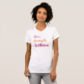 T-SHIRT VIVE RIT LESBIENNE (Devant entier)