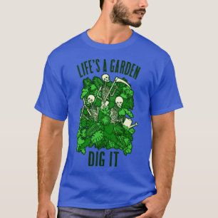 T-shirt Vive Un Jardin Creuser Il Drôle Jardiner Squelette