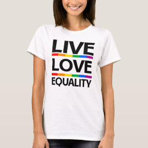 T-shirt Vivez Amour Égalité
