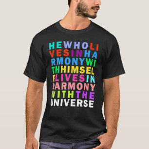 T-shirt Vivez Dans Harmony Trust Universe Rainbow Stoicism