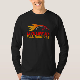 T-shirt Vivez la vie à plein régime de course de dragsters
