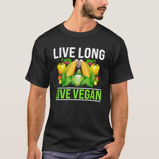 T-shirt Vivez Longtemps Vivez Végétalien (Devant)