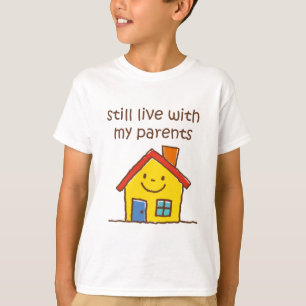 T-shirt Vivez toujours avec mes parents