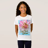 T-Shirt Vivez votre rêve - Rose Flower power (Devant entier)