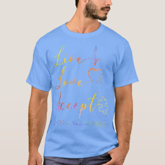 T-shirt Vivre, Amour, Accepter, Sensibilisation sur l'auti